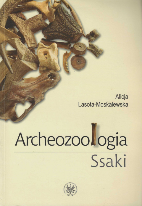 Archeozoologia. Ssaki Archeozoologia. Ssaki
