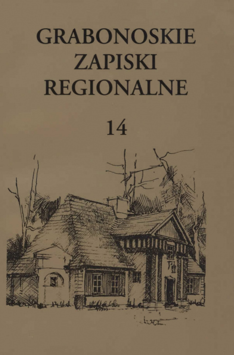 Grabonoskie Zapiski Regionalne nr 14 Grabonoskie Zapiski Regionalne nr 14