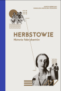 Herbstowie. Historia fabrykantów