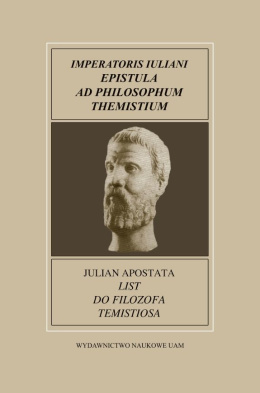 Julian Apostata. List do filozofa Temistiosa