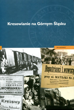 Kresowianie na Górnym Śląsku