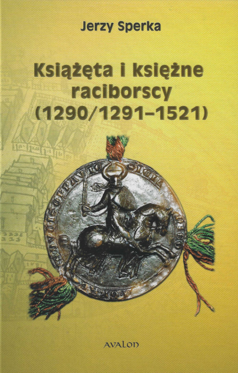 Książęta i księżne raciborscy (1290/1291-1521) Książęta i księżne raciborscy (1290/1291-1521)