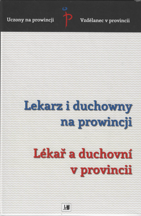 Lekarz i duchowny na prowincji. Lekar a duchowni v provincii, tomus 5