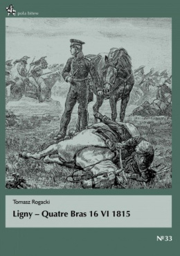 Ligny - Quatre Bras 16 VI 1815