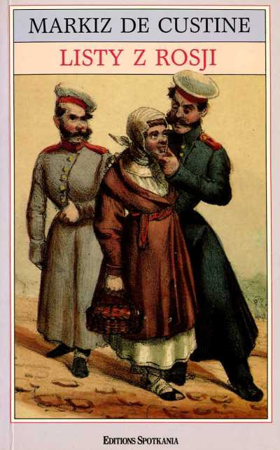 Listy z Rosji. Rosja w 1839 roku Listy z Rosji. Rosja w 1839 roku