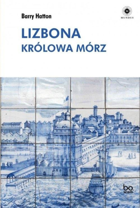 Lizbona królowa mórz