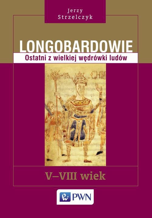 Longobardowie. Ostatni z wielkiej wędrówki ludów V-VIII wiek Longobardowie. Ostatni z wielkiej wędrówki ludów V-VIII wiek