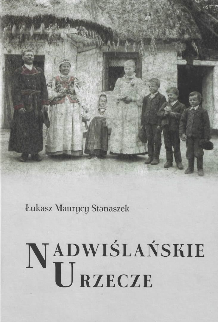 Nadwiślańskie Urzecze. Podwarszawski mikroregion etnograficzny Nadwiślańskie Urzecze. Podwarszawski mikroregion etnograficzny