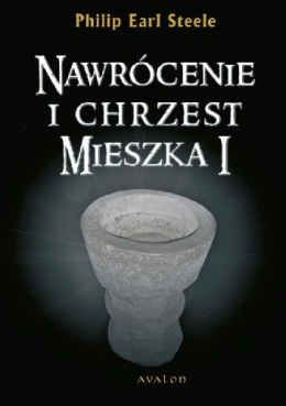 Nawrócenie i chrzest Mieszka I