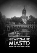 Niewidzialne miasto. Wrocław, który przestał istnieć 1938 - 2000
