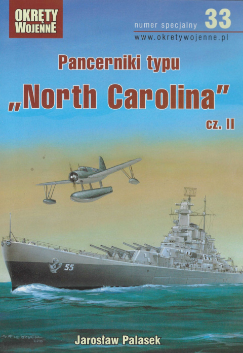 Pancerniki typu North Carolina cz. II Numer specjalny 33 Pancerniki typu North Carolina cz. II Numer specjalny 33