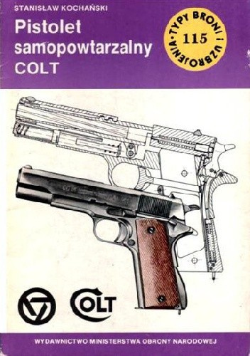 Pistolet samopowtarzalny COLT Pistolet samopowtarzalny COLT