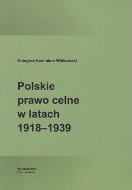 Polskie prawo celne w latach 1918-1939