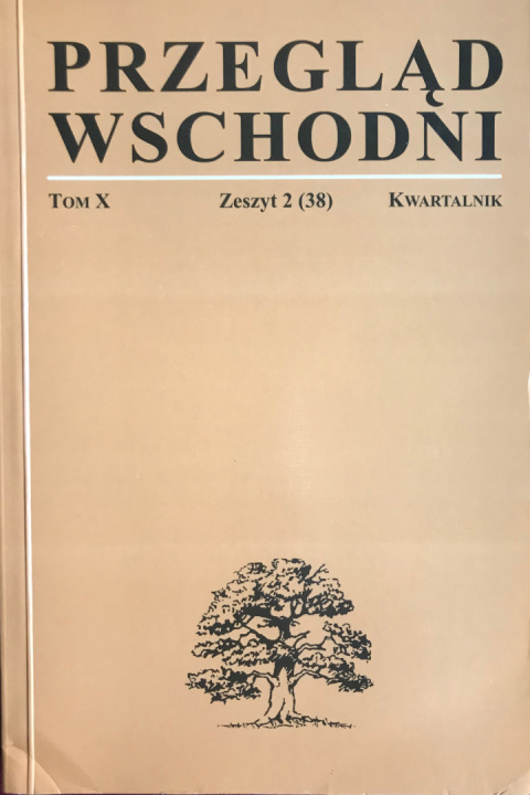Przegląd wschodni, tom X, zeszyt 2 (38) Przegląd wschodni, tom X, zeszyt 2 (38)
