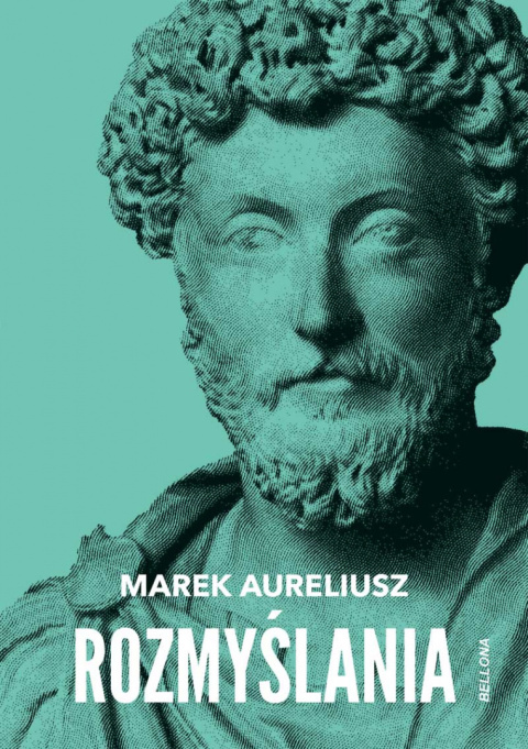 Rozmyślania Marek Aureliusz Rozmyślania Marek Aureliusz