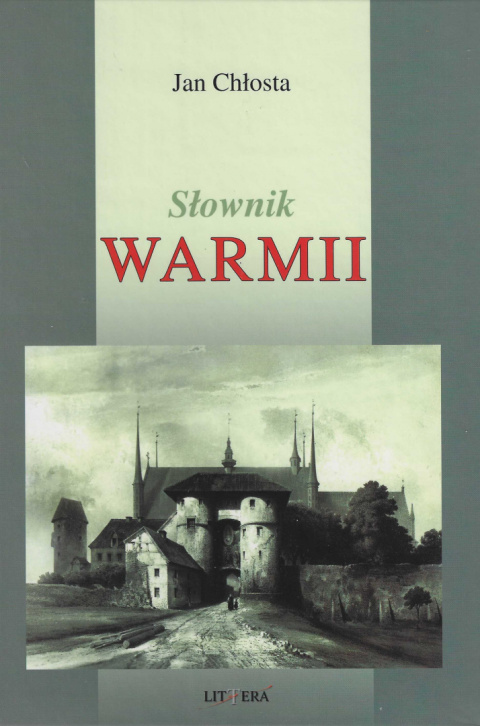 Słowni Warmii (historyczno-geograficzny) Słowni Warmii (historyczno-geograficzny)