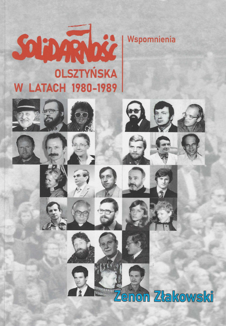 Solidarność olsztyńska w latach 1980-1989. Opisanie faktów. Wspomnienia. Tom 1 i 2 - komplet