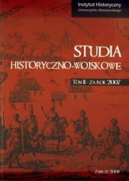 Studia historyczno-wojskowe Tom II - za rok 2007