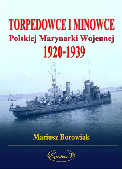 Torpedowce i minowce Polskiej Marynarki Wojennej 1920-1939