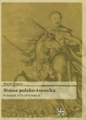 Wojna polsko-turecka w latach 1672-1676 tom I i II - komplet