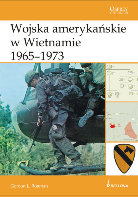 Wojska amerykańskie w Wietnamie 1965-1973 Wojska amerykańskie w Wietnamie 1965-1973