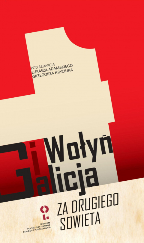 Wołyń i Galicja Za Drugiego Sowieta Wołyń i Galicja Za Drugiego Sowieta