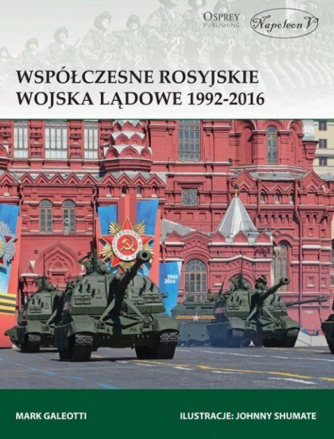 Współczesne rosyjskie wojska lądowe 1992-2016 Współczesne rosyjskie wojska lądowe 1992-2016
