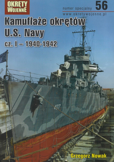 Kamuflaże okrętów U.S. Navy cz. I - 1940 - 1942 Numer specjalny 56 Kamuflaże okrętów U.S. Navy cz. I - 1940 - 1942 Numer specjalny 56