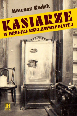 Kasiarze w Drugiej Rzeczypospolitej