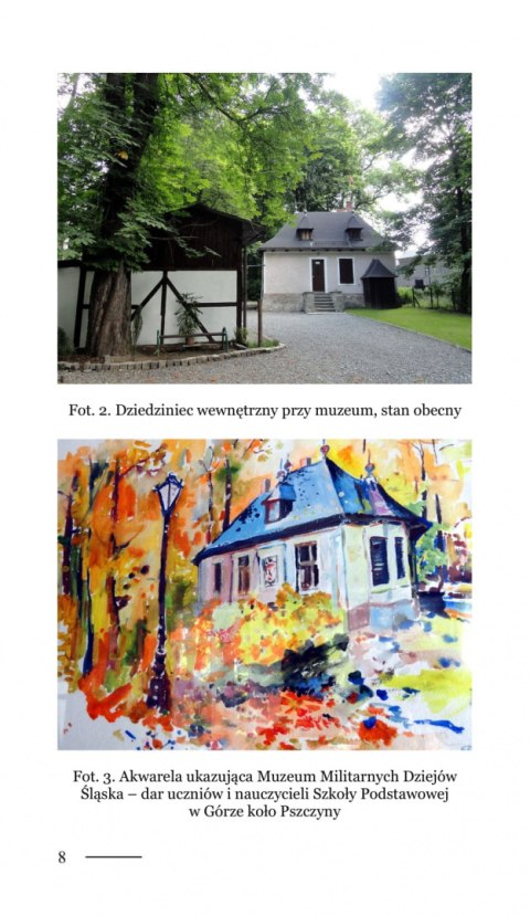 Militarne dzieje Śląska. Przewodnik po idei i eksponatach muzeum Militarne dzieje Śląska. Przewodnik po idei i eksponatach muzeum