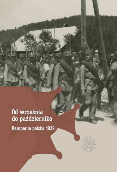 Od września do października Kampania polska 1939 Od września do października Kampania polska 1939