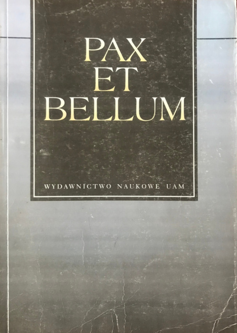 Pax et Bellum Pax et Bellum