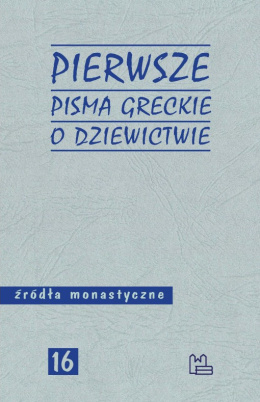 Pierwsze pisma greckie o dziewictwie