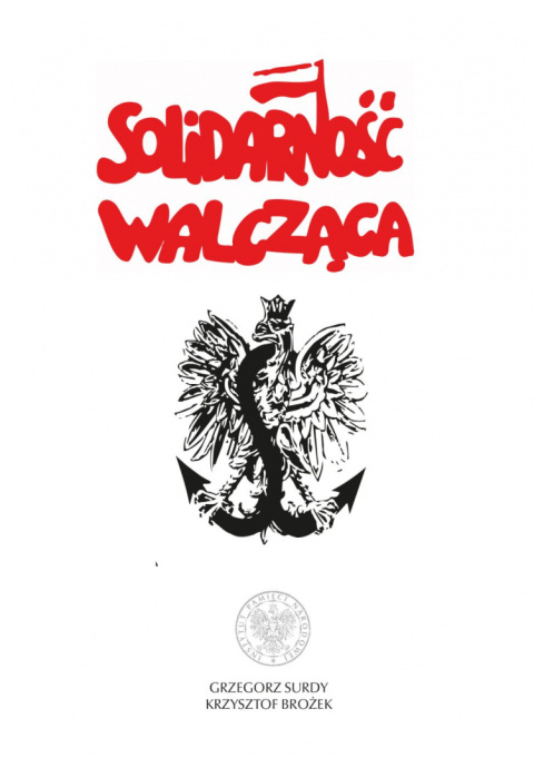 Solidarność Walcząca Solidarność Walcząca