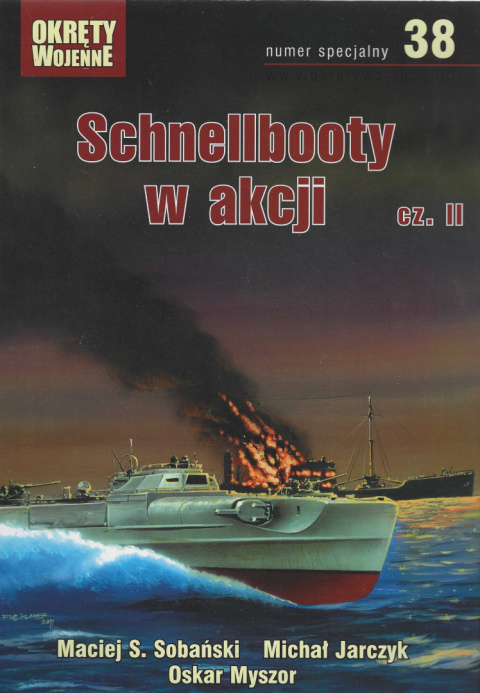 Schnellbooty w akcji cz. II Numer specjalny 38 Schnellbooty w akcji cz. II Numer specjalny 38