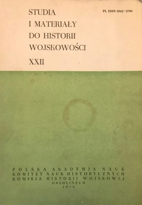 Studia i materiały do historii wojskowości XXII Studia i materiały do historii wojskowości XXII