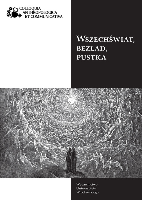 Wszechświat, bezład, pustka Wszechświat, bezład, pustka