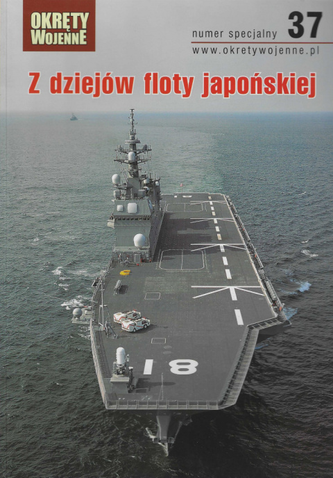 Z dziejów floty japońskiej Numer specjalny 37 Z dziejów floty japońskiej Numer specjalny 37