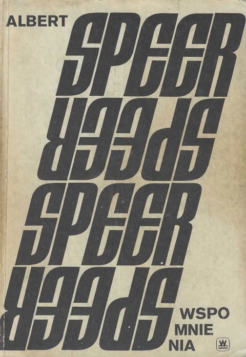 Albert Speer. Wspomnienia Albert Speer. Wspomnienia