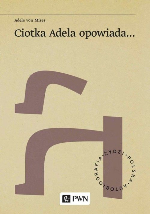 Ciotka Adela opowiada... Ciotka Adela opowiada...