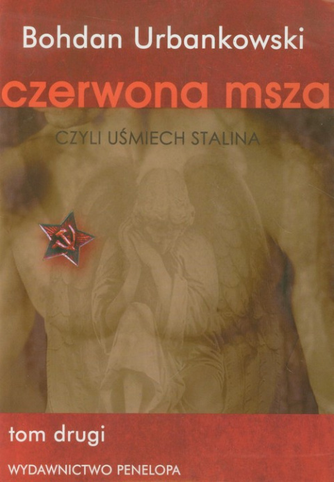 Czerwona msza, czyli uśmiech Stalina - tom I i II - komplet Czerwona msza, czyli uśmiech Stalina - tom I i II - komplet