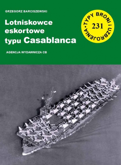 Lotniskowce eskortowe typu Casablanca TBiU 231