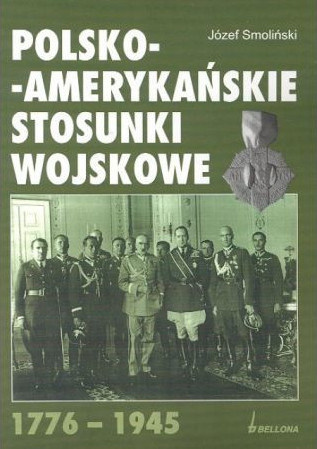 Polsko-Amerykańskie stosunki wojskowe 1776-1945