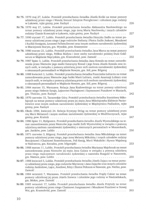 Relacje o pomocy udzielanej Żydom przez Polaków w latach 1939-1945 Tom 3. Dystrykt lubelski Generalnego Gubernatorstwa Relacje o pomocy udzielanej Żydom przez Polaków w latach 1939-1945 Tom 3. Dystrykt lubelski Generalnego Gubernatorstwa