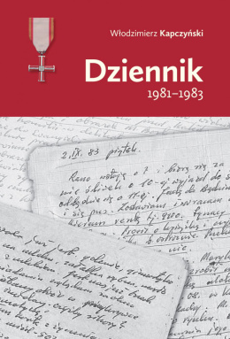 Włodzimierz Kapczyński. Dziennik 1981-1983