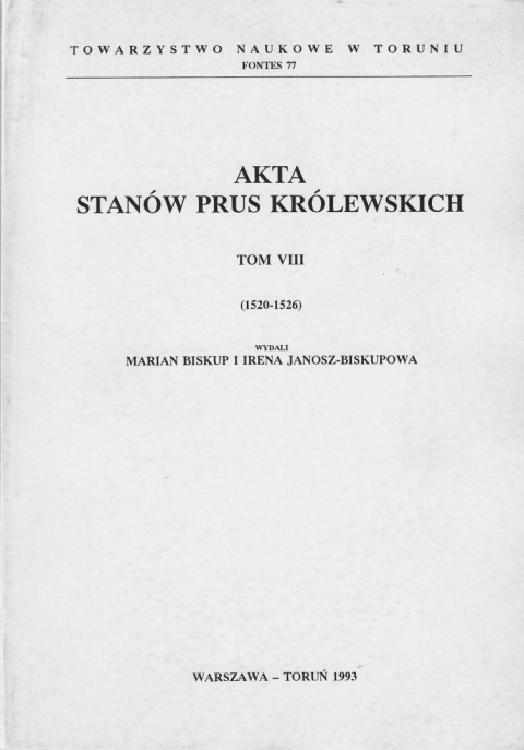 Akta stanów Prus Królewskich. Tom VIII (1520-1526)