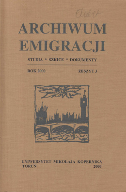 Archiwum emigracji. Studia, szkice, dokumenty. Zeszyt 3, rok 2000