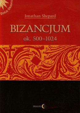 Bizancjum ok. 500 - 1024