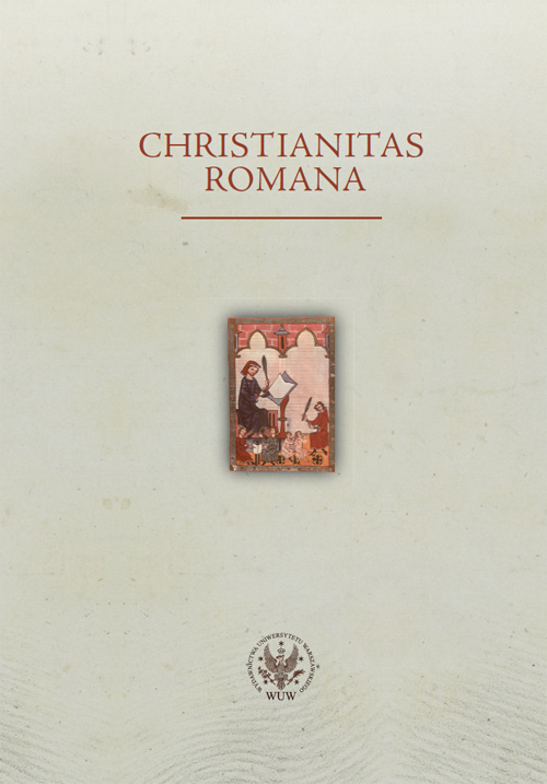 Christianitas Romana. Studia ofiarowane profesorowi Romanowi Michałowskiemu Christianitas Romana. Studia ofiarowane profesorowi Romanowi Michałowskiemu