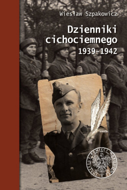 Dzienniki cichociemnego 1939-1942